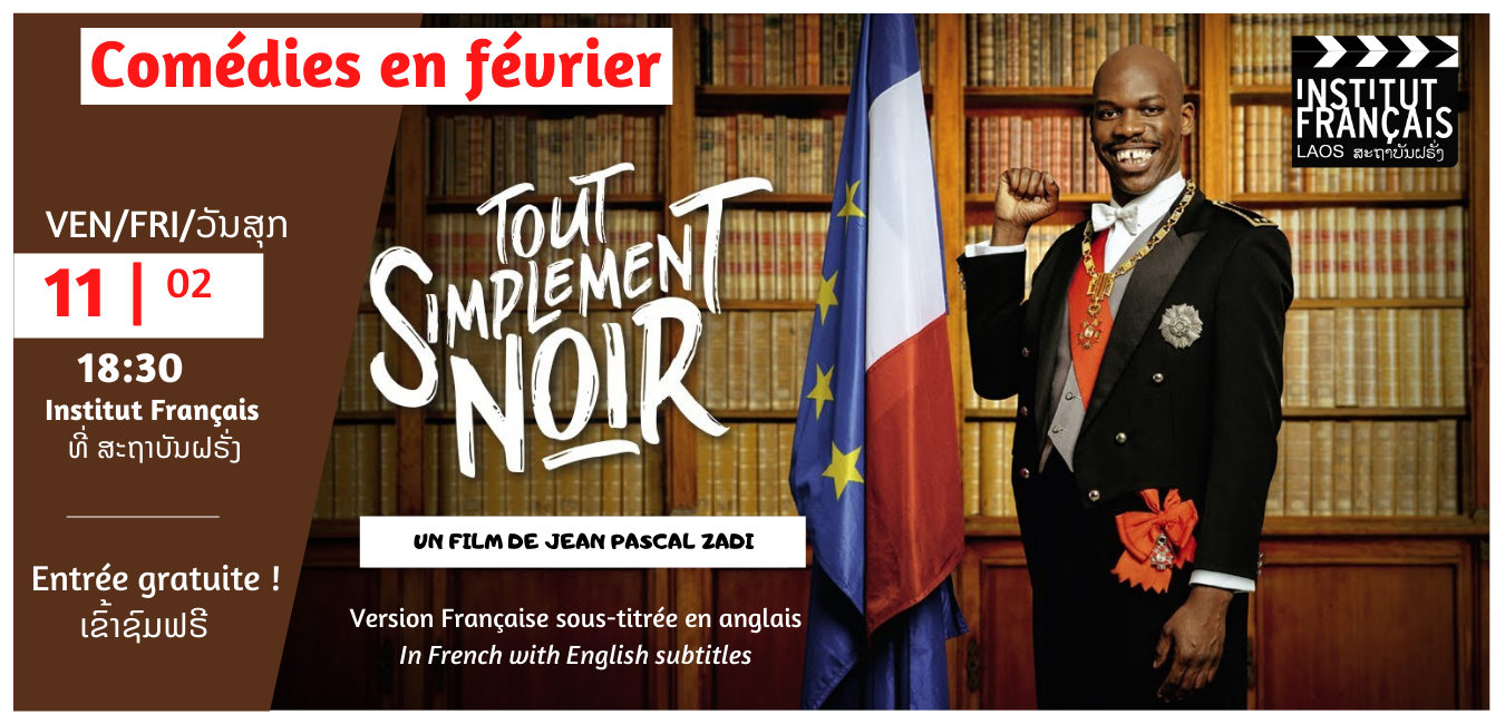 Comedy in February! « Tout simplement noir », Jean Pascal Zadi, 2020, 1h30