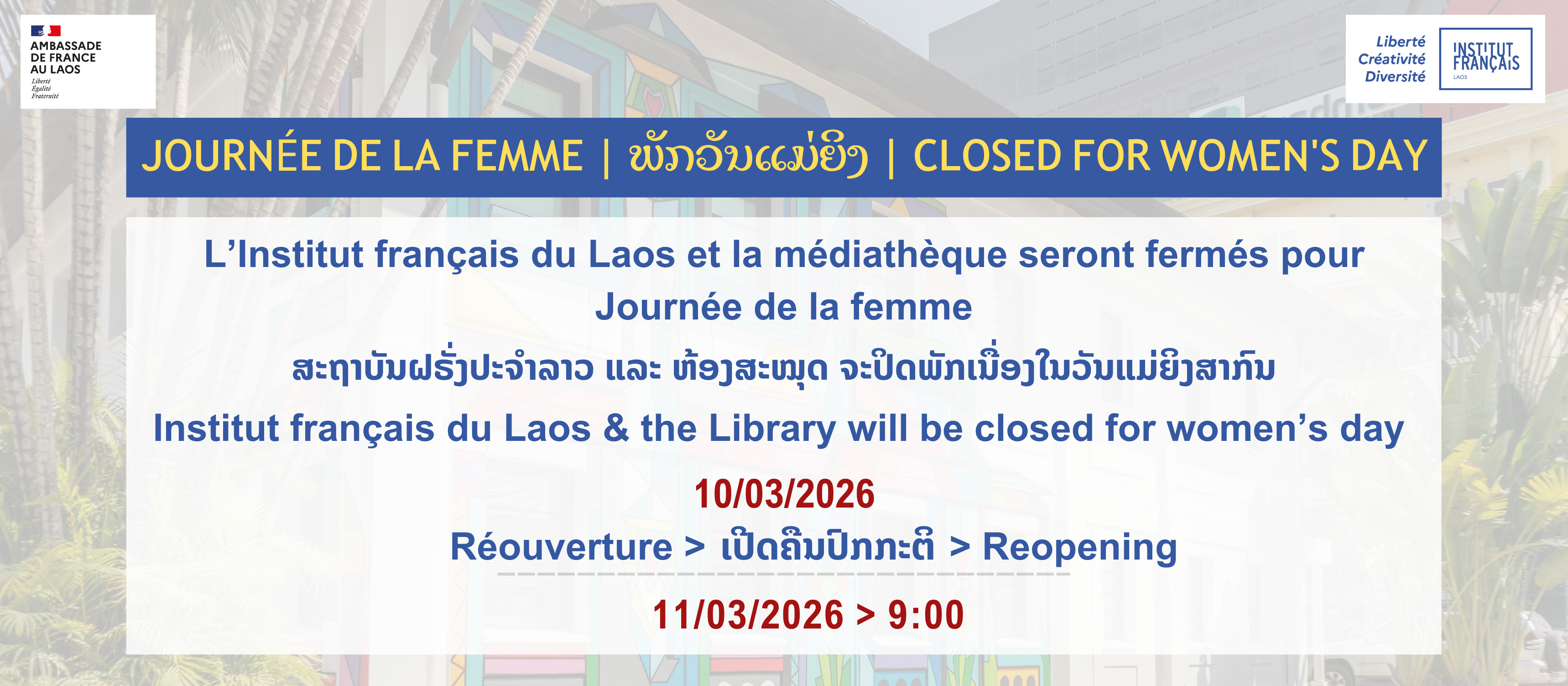 L’Institut français du Laos et la médiathèque seront fermés pour Journée de la femme en 10/03/2026
